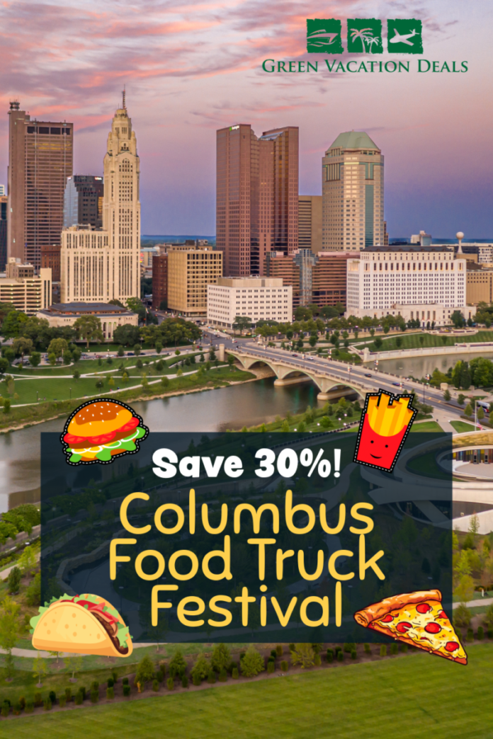 Columbus Food Truck Festival Coupon Save 30% on a ticket to the Columbus Food Truck Festival