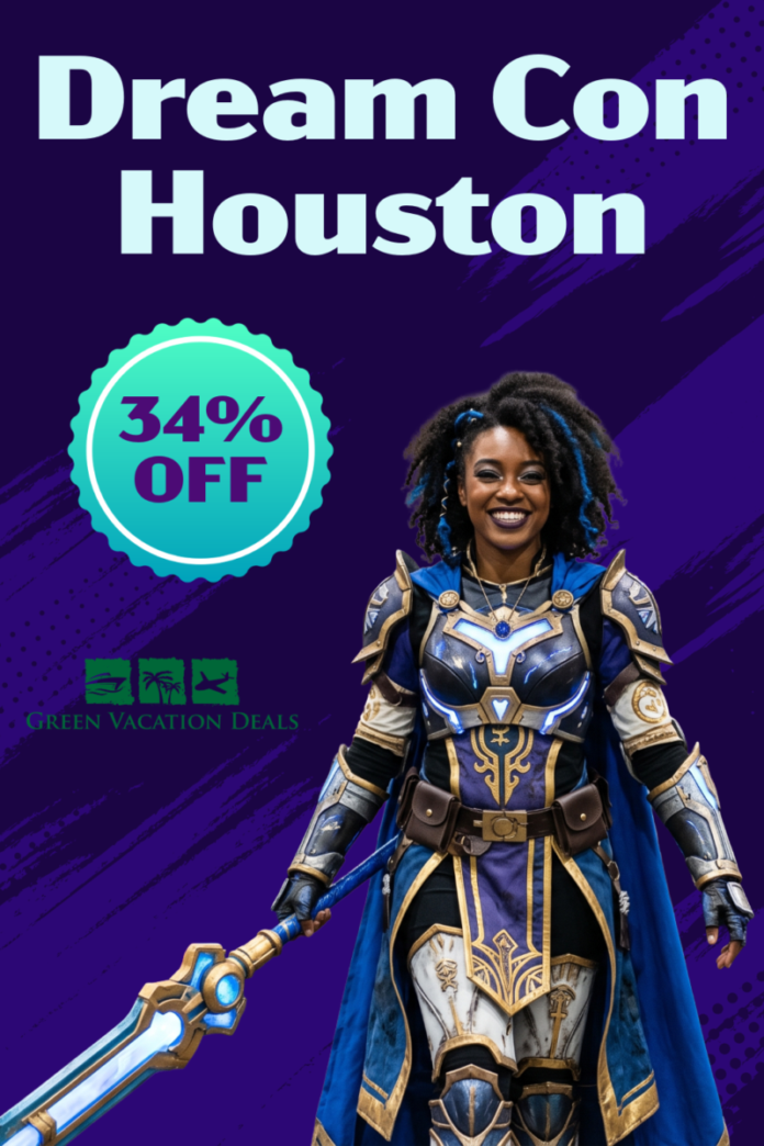 Dream Con Houston: 34% off coupon
