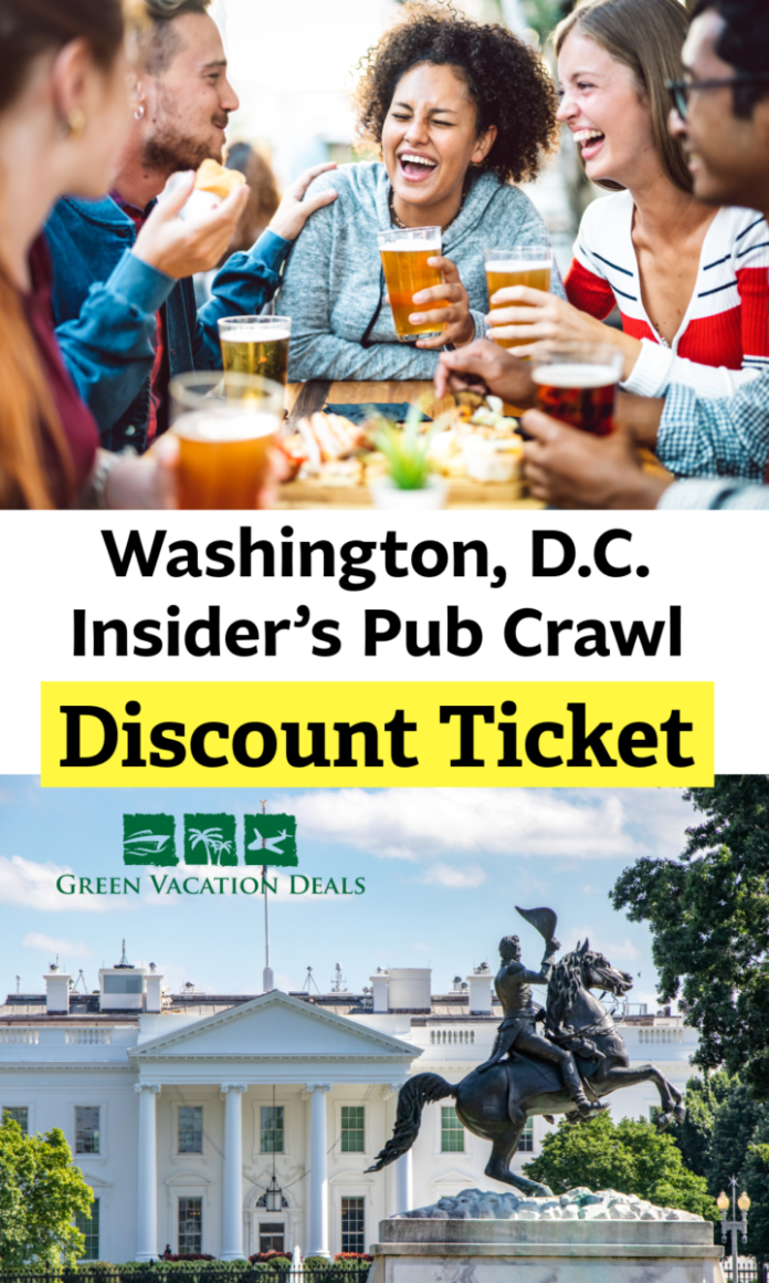 Washington DC Pub Crawl Discount Ticket Washington DC Insider's Pub Crawl Discount Ticket