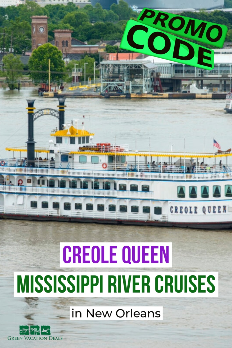 Promo Code for Creole Queen Mississippi River cruises in New Orleans, Louisiana