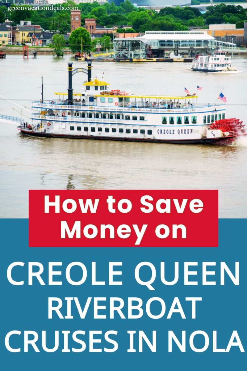 How to save money on Creole Queen riverboat cruises in NOLA