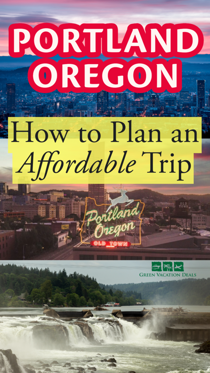 How to plan an affordable Portland Oregon trip