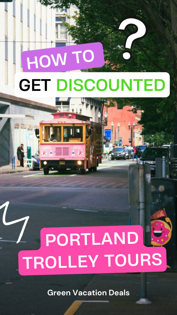 How to get discounted Portland Hop On Hop Off Trolley tours