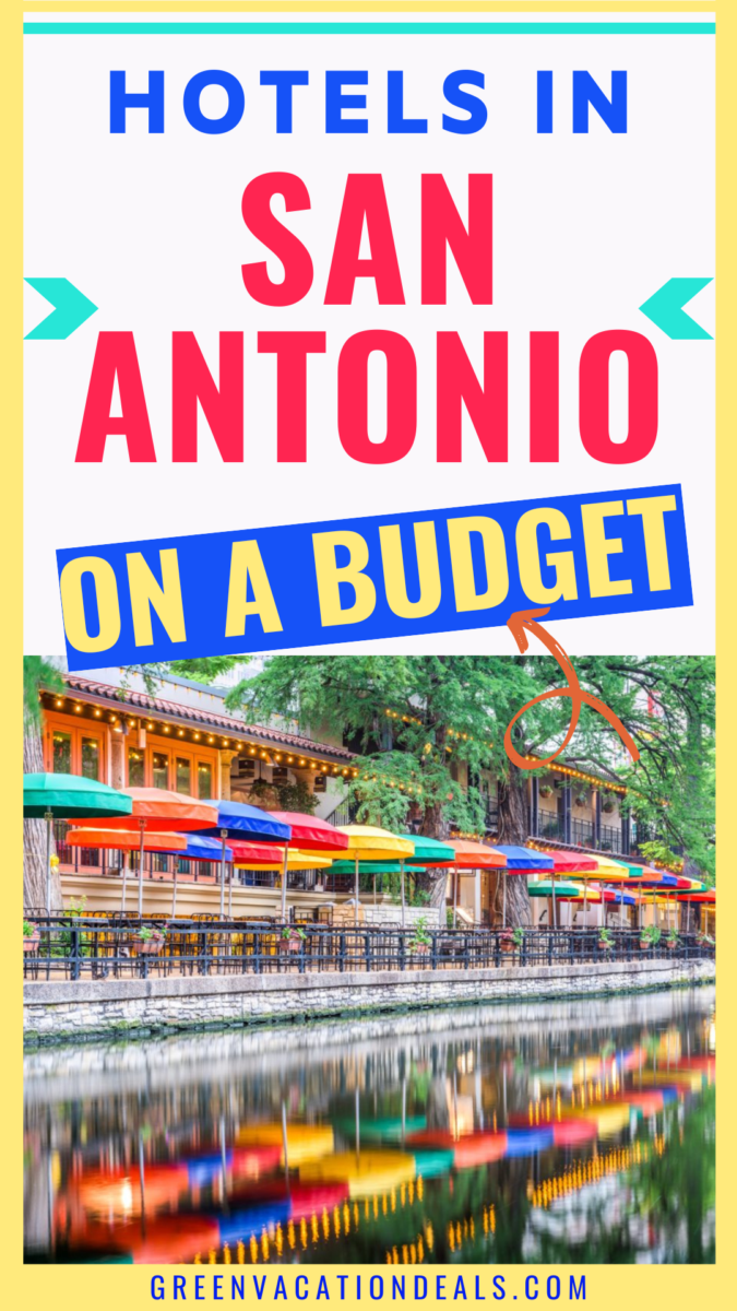Hotels in San Antonio on a budget