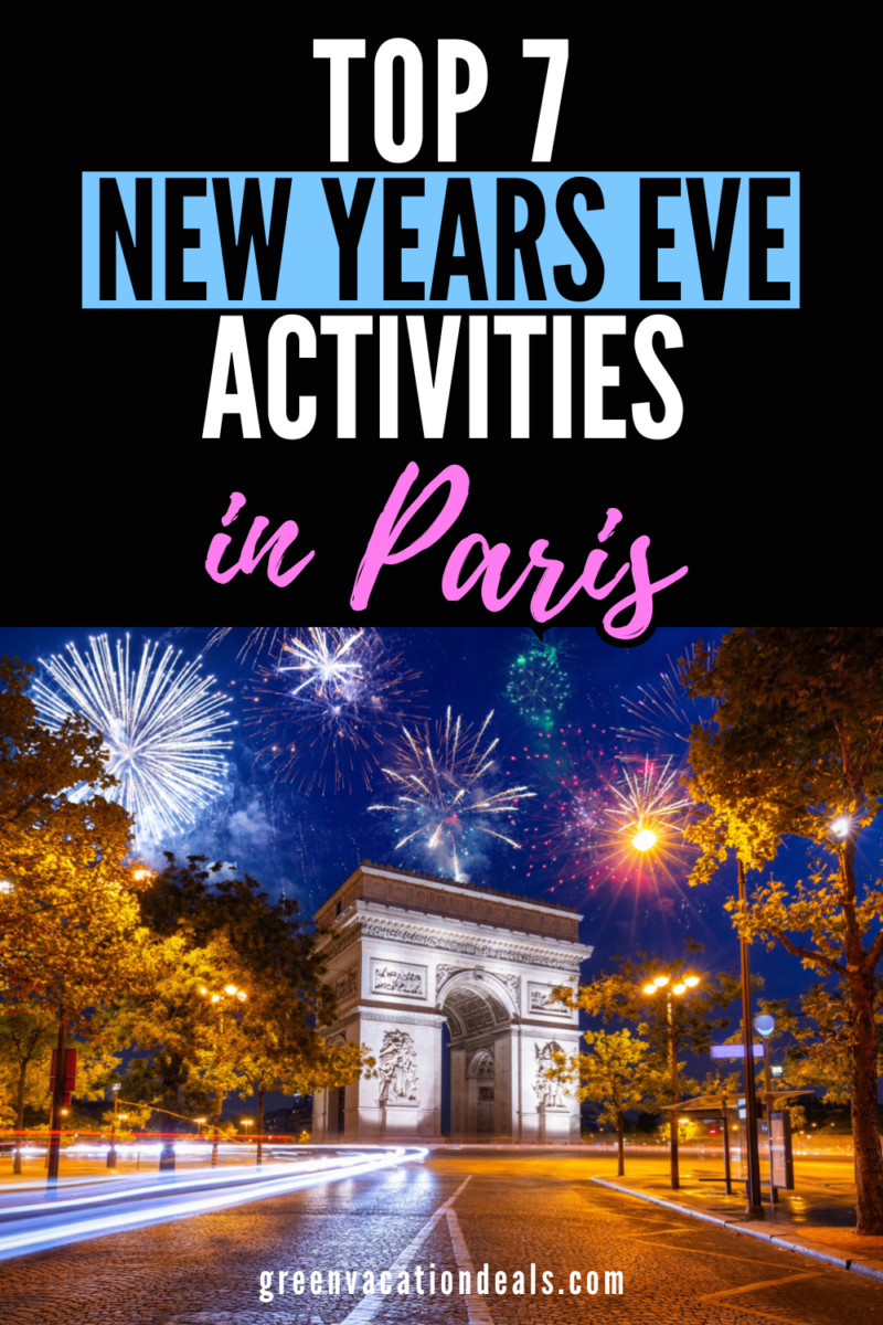 7 best New Years Eve things to do in Paris France