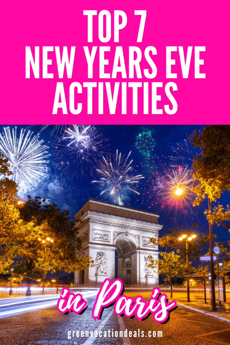 Top 7 New Years Eve Activities in Paris