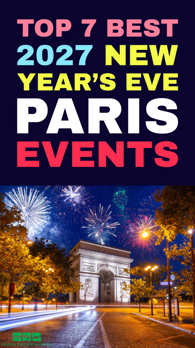Top 7 best 2027 New Years Eve Paris events