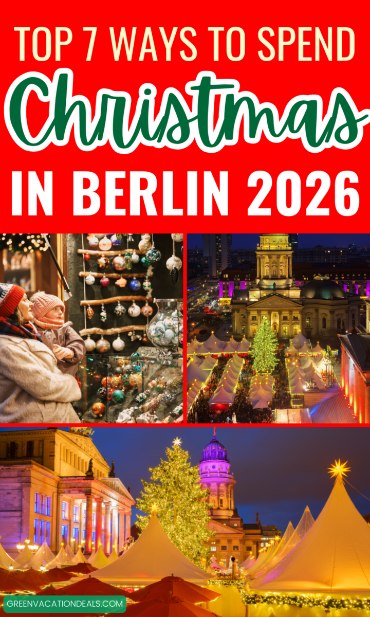 Top 7 ways to spend Christmas in Berlin in 2026