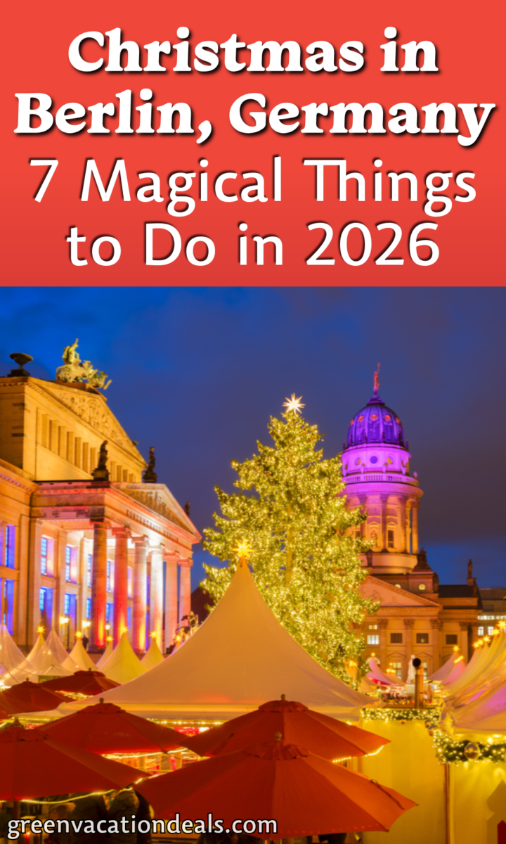 Christmas in Berlin Germany - 7 magical things to do in 2026