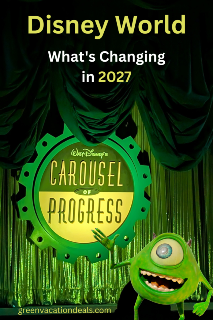 Disney World What Is Changing 2027 What's changing at Disney World in 2027
