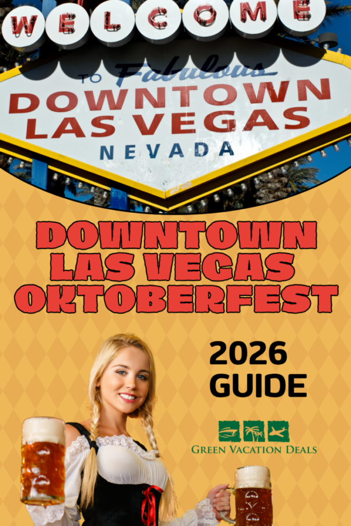 Downtown Las Vegas Oktoberfest 2026 Guide Downtown Las Vegas Oktoberfest 2026 Guide