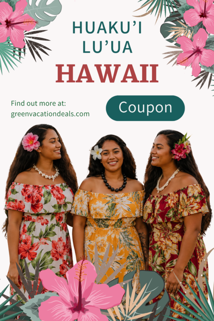 Huaku’i Lu’ua Hawaii Coupon Huaku’i Lu’ua Hawaii Coupon