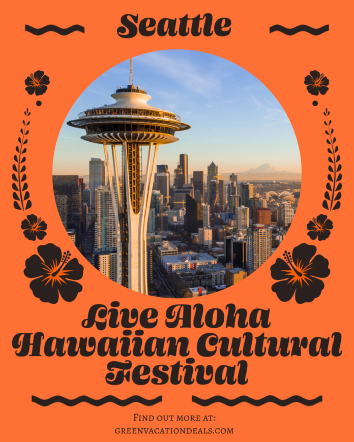 Seattle Live Aloha Hawaiian Cultural Festival Guide Learn How To Celebrate Live Aloha Hawaiian Cultural Festival In Seattle