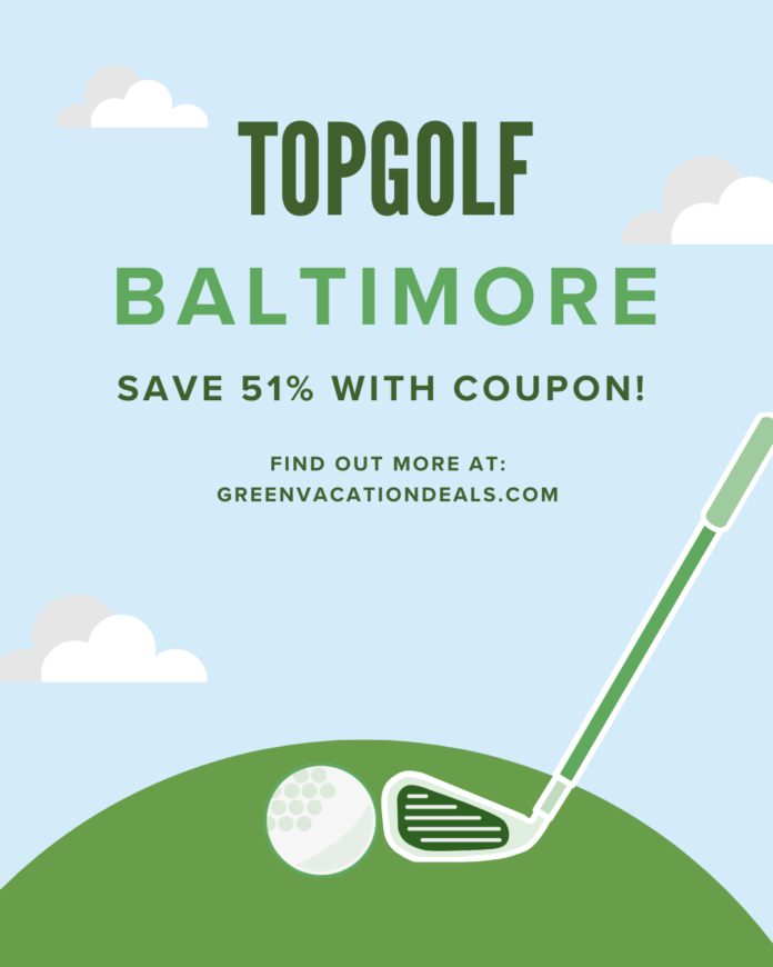 Topgolf Baltimore Coupon Topgolf Baltimore Coupon for 51% off