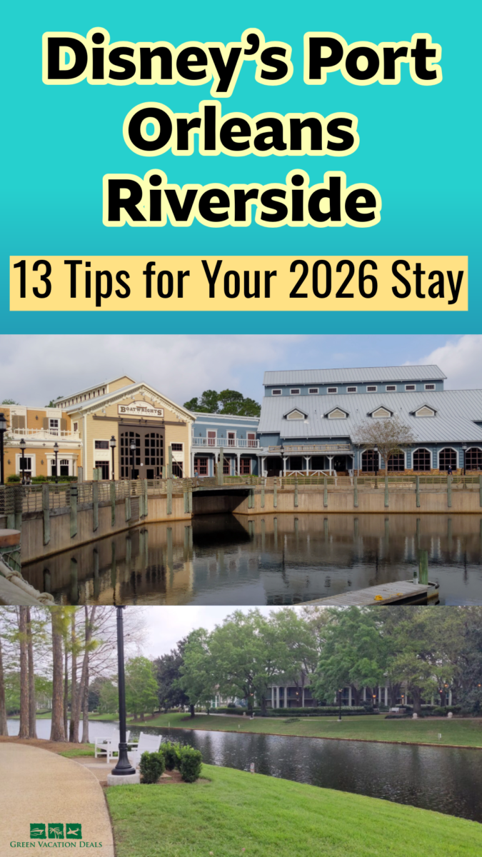 Disney's Port Orleans Riverside - 13 tips for your 2026 stay