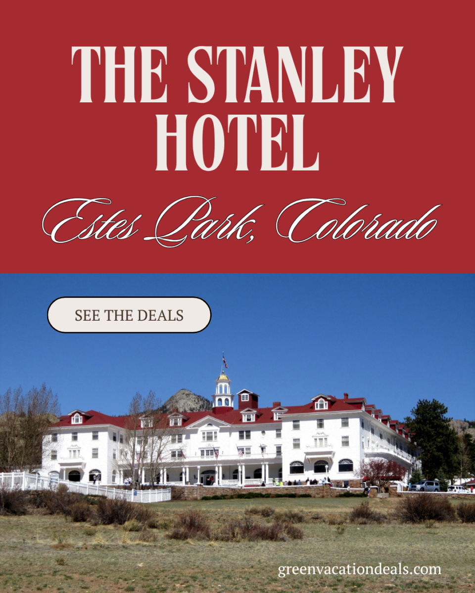 The Stanley Hotel in Estes Park, Colorado - see the deals at Green Vacation Deals