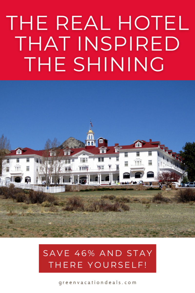 The real hotel that inspired The Shining. Save 46% and stay there yourself!