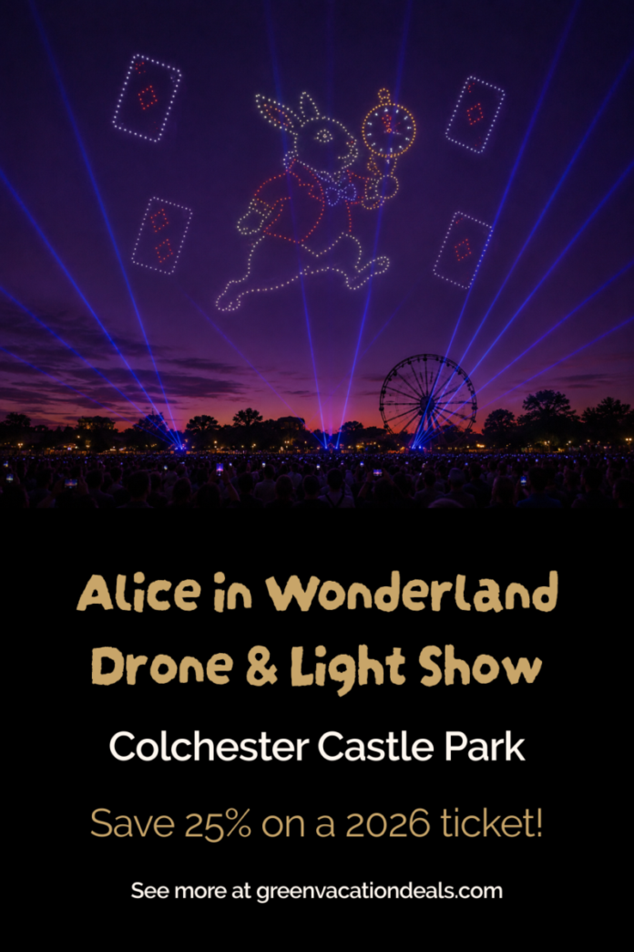 Alice In Wonderland Drone Light Show Colchester Castle Park Discount Ticket Alice in Wonderland Drone & Light Show Colchester Castle Park Discount Ticket: 25% Off