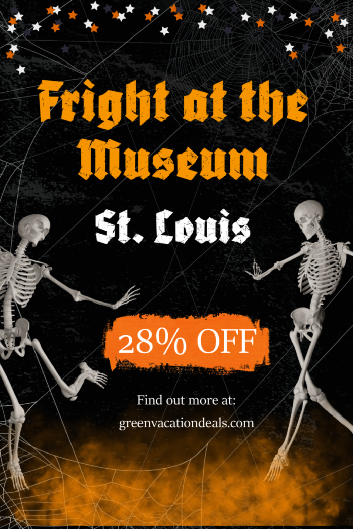 Fright at the Museum St. Louis Promo Code: 28% Off