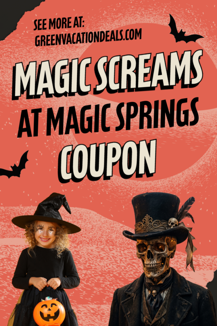 Magic Screams Magic Springs Coupon Magic Screams at Magic Springs Coupon
