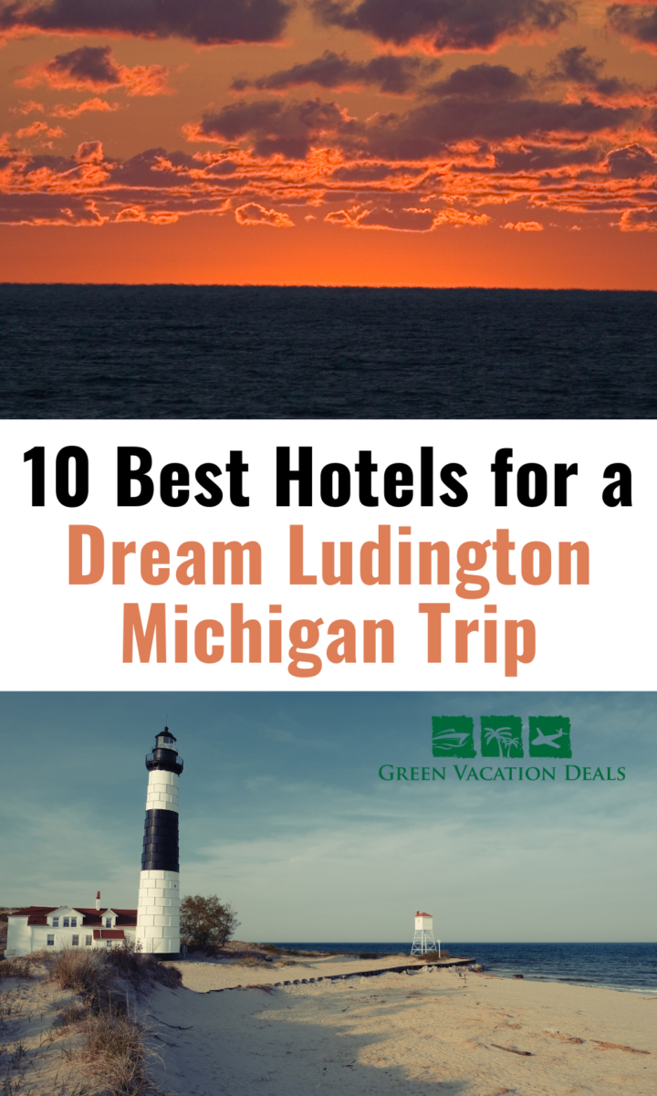 10 best hotels for a dream Ludington Michigan trip