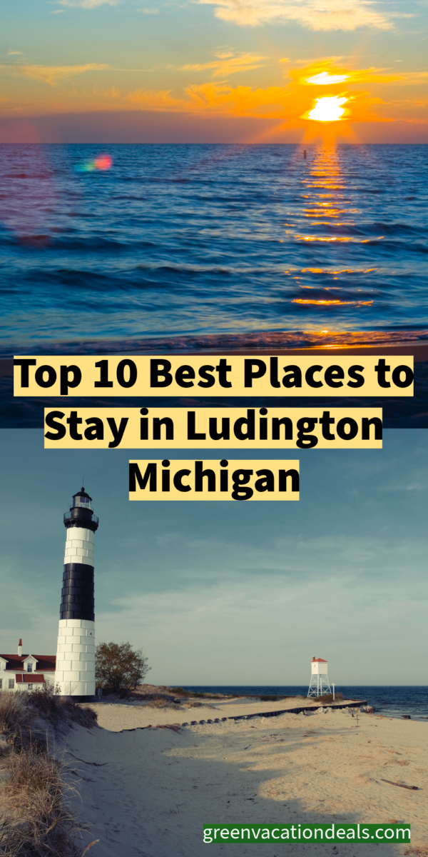 Top 10 best places to stay in Ludington Michigan