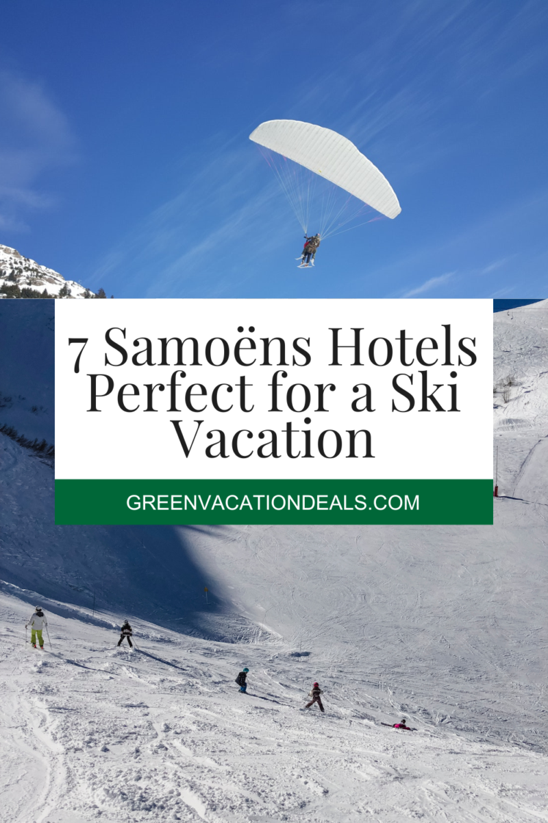 7 Samoëns hotels perfect for a ski vacation