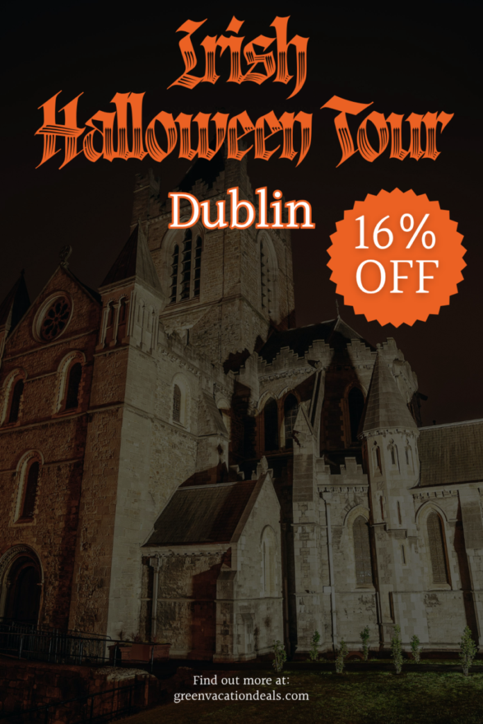 Irish Hallloween Tour Dublin Discount Code Irish Halloween Tour Dublin Discount Code: 16% Off