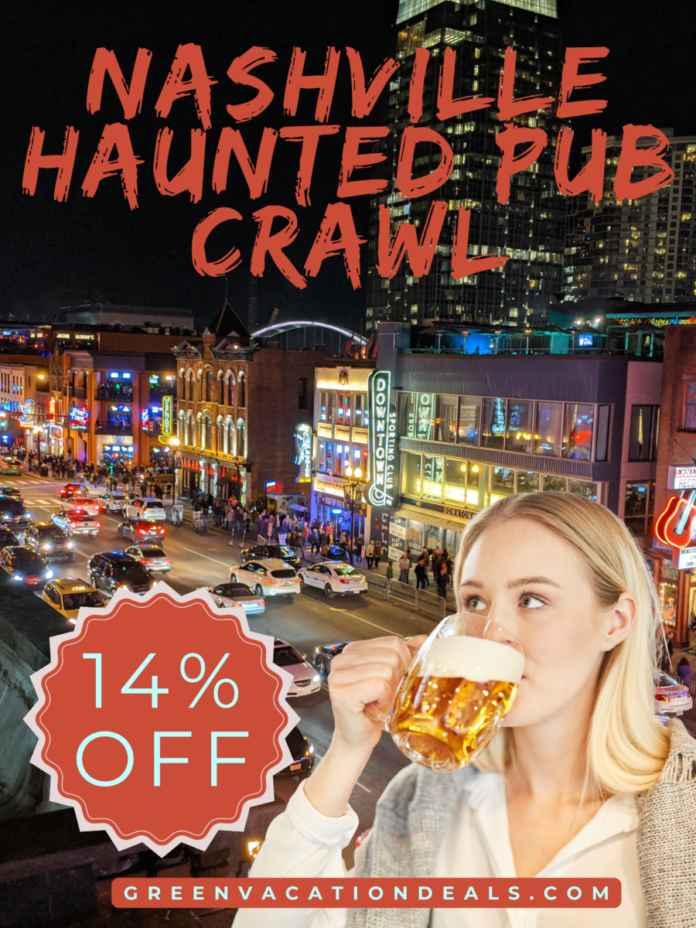 Nashville Haunted Pub Crawl Coupon Nashville Haunted Pub Crawl Coupon Code
