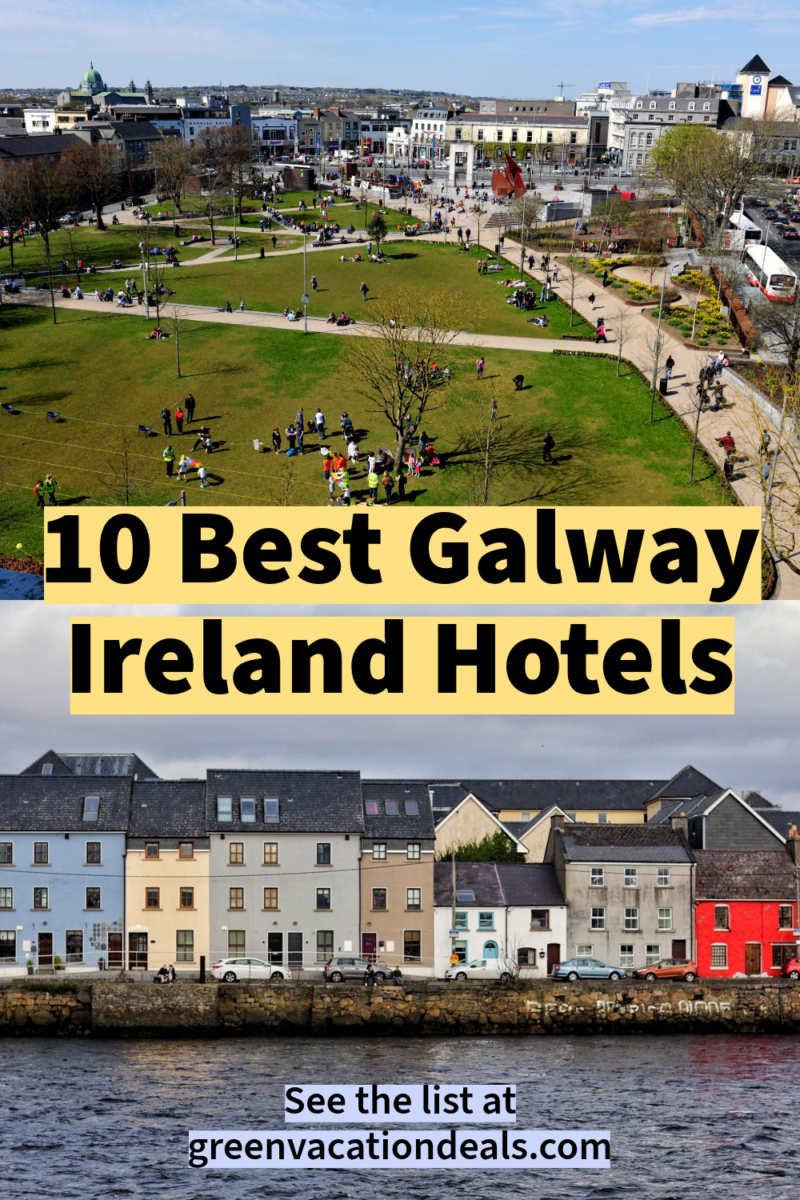 10 best Galway Ireland hotels