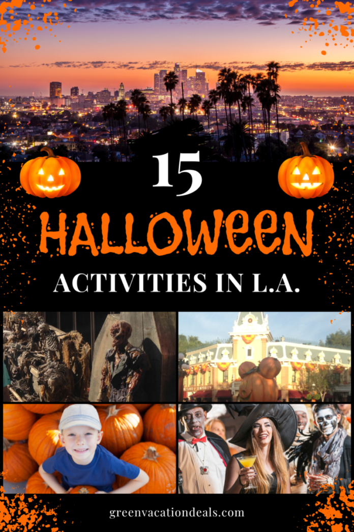 Top 15 Halloween Activities Los Angeles Top 15 best Halloween activities in Los Angeles